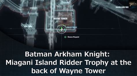 riddler trophy miagani island junction box|riddler trophy wayne tower.